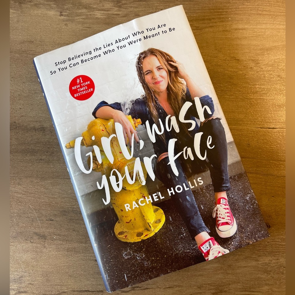 Girl, Wash Your Face by Rachel Hollis - Hardcover
